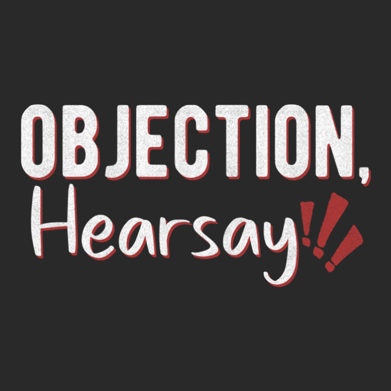 Objection Hearsay - Funny Viral Meme Quotes Printed Hat | Artistshot