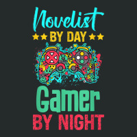 Novelist Gaming Lover Funny Novelty Shirt. T Shirt Women's Triblend Scoop T-shirt | Artistshot