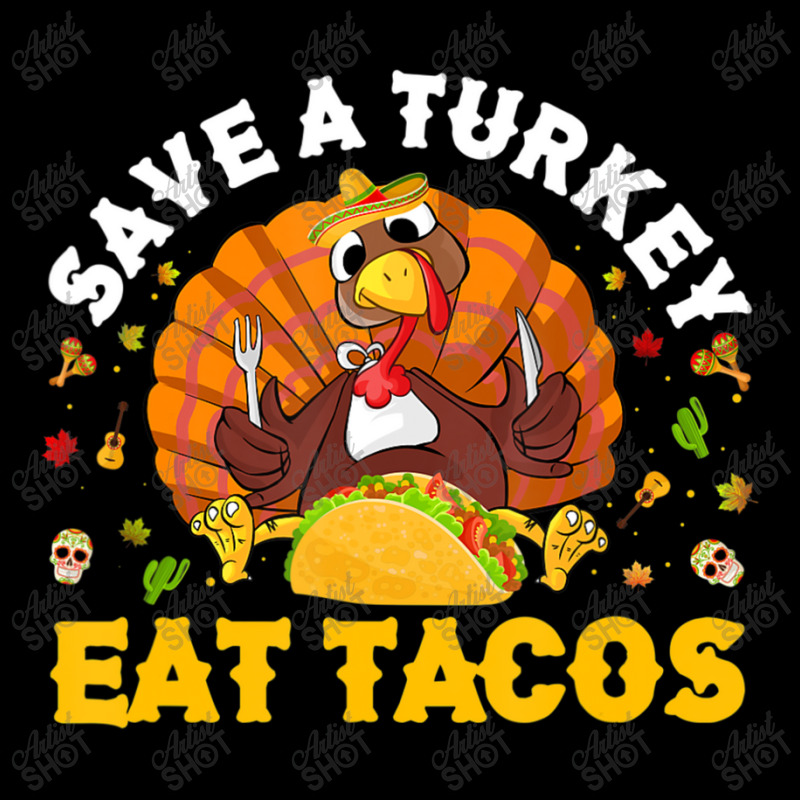 Save A Turkey Eat Tacos Thanksgiving Sombrero Turkey Taco Unisex Jogger by namnguyen | Artistshot