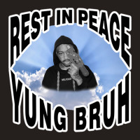 Rip Yung Bruh Tank Top | Artistshot