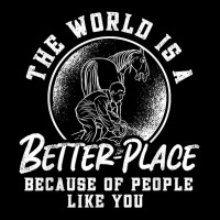 The World Is A Better Place Because Loves Ironworker Farrier T Shirt Graphic Youth T-shirt | Artistshot