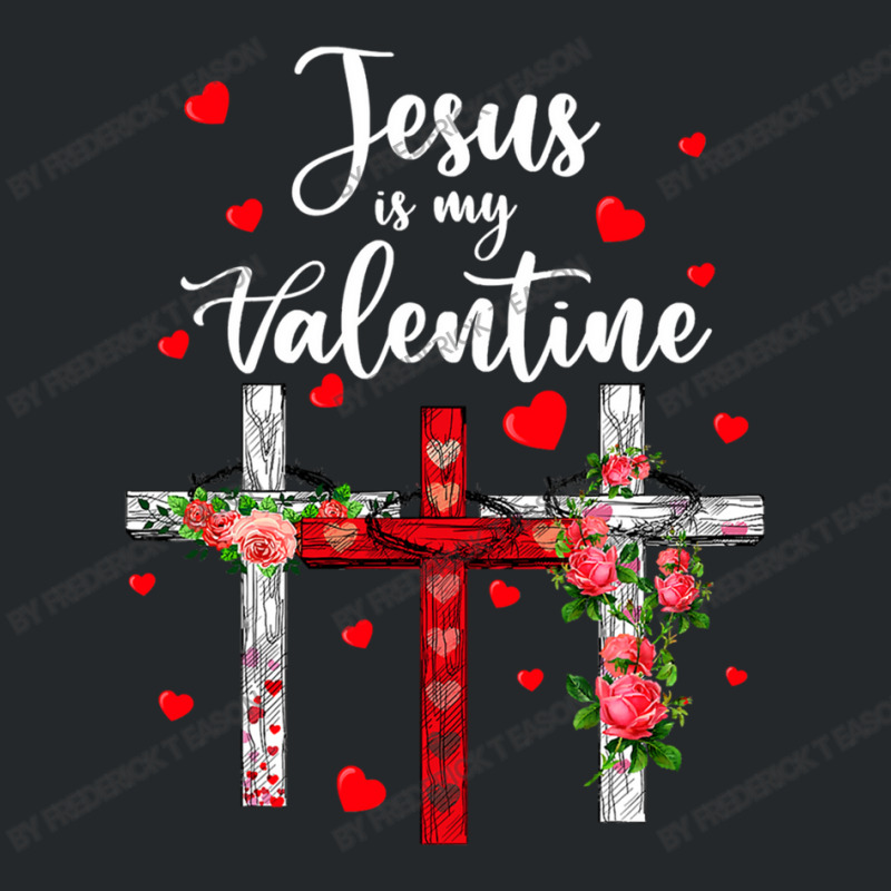 Christian Valentine Day 2022 Jesus Is My Valentine Crewneck Sweatshirt | Artistshot