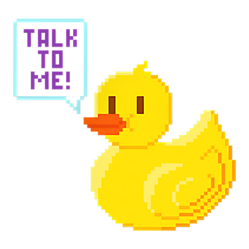 Talk To Me! Rubber Duck Debugging Software Development T Shirt