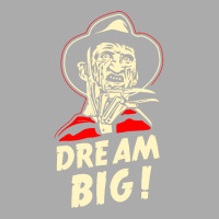 Dream Big T-shirt | Artistshot