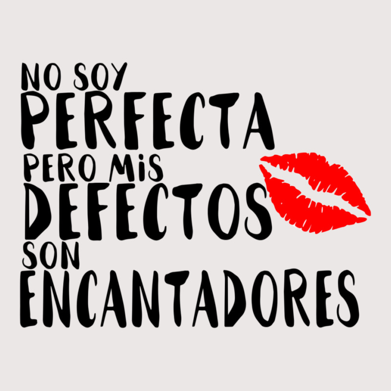 No Soy Perfecto Defectos Son Encantadores Pocket T-Shirt by togbuiventorc | Artistshot