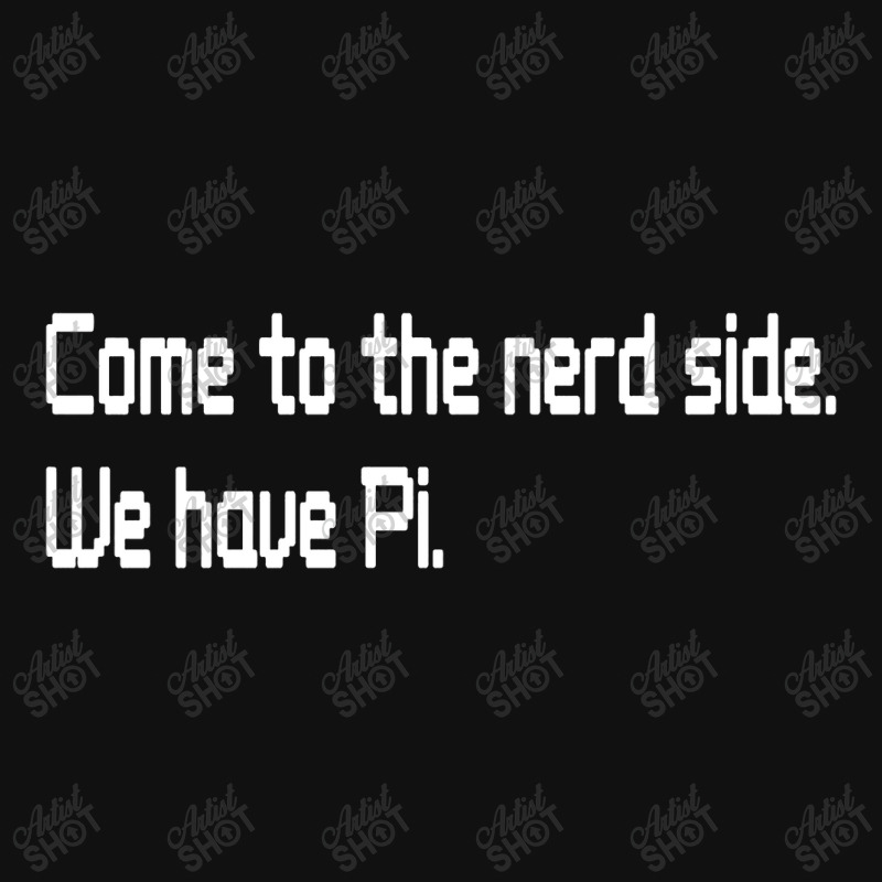 Come To The Nerd Side We Have Pi Baby Bibs by Brownbubbles | Artistshot