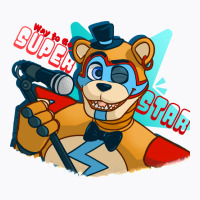 Fazbear   Way To Go Super Star! T-shirt | Artistshot