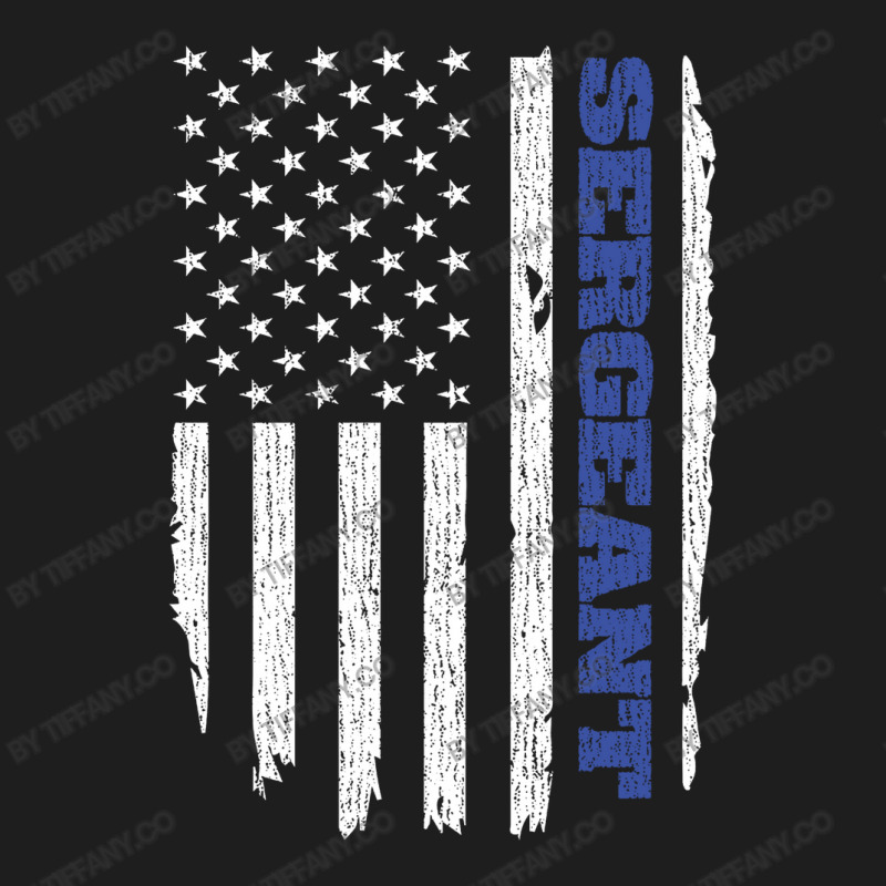 Police Sergeant Thin Blue Line American Flag Usa Classic T-shirt by tiffany.co | Artistshot