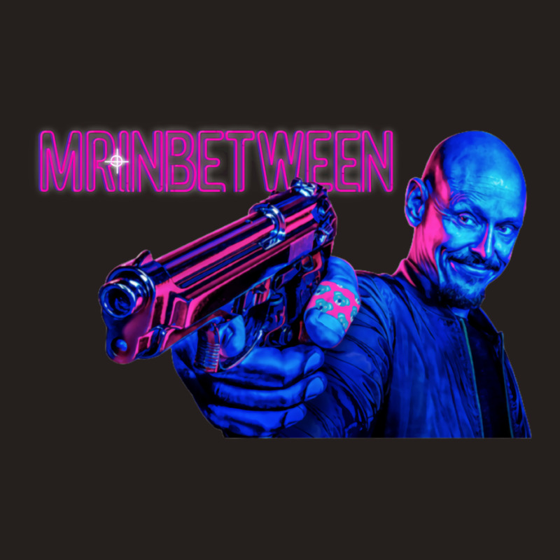 Mr Inbetween  9 Tank Top | Artistshot