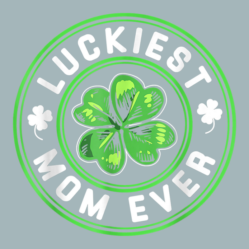 Luckiest Mom Ever Irish Ireland Green St Patricks Day T Shirt Unisex ...