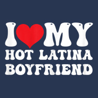 Womens I Love My Hot Latina Boyfriend I Heart My Hot Latina Bf T Shirt Men Denim Jacket | Artistshot