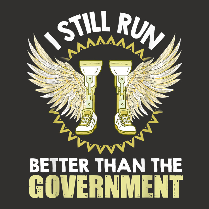 I Still Run Better Than The Government! Leg Prosthesis T Shirt Champion Hoodie by corrinwpxbilal | Artistshot