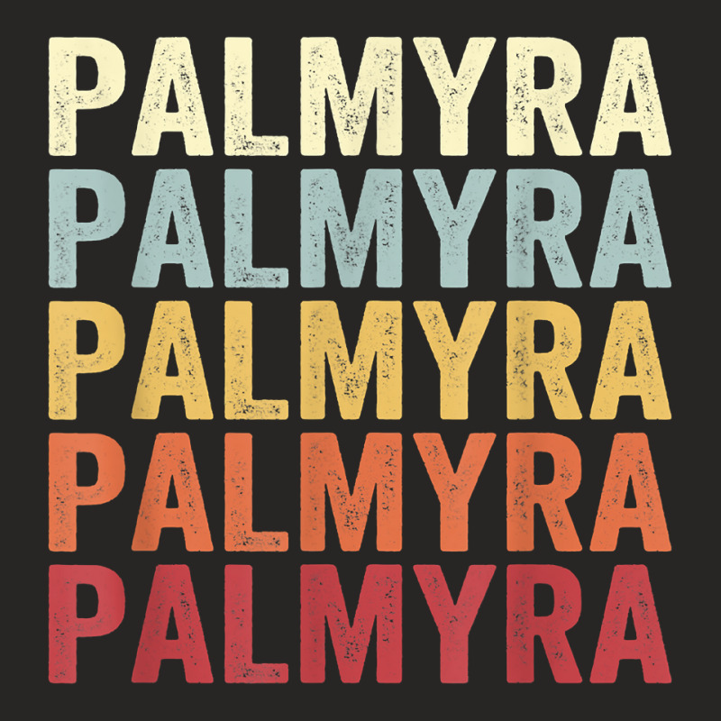 Palmyra Maine Palmyra Me Retro Vintage Text T Shirt Ladies Fitted T-Shirt by prix5d5gosson | Artistshot