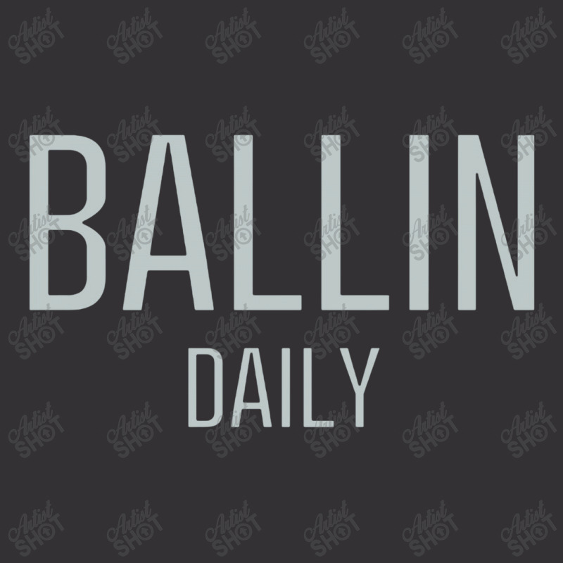 Ballin Daily Vintage Short | Artistshot