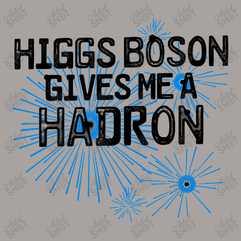 Higgs Boson Gives Me A Hadron Racerback Tank by Bakwan Art | Artistshot