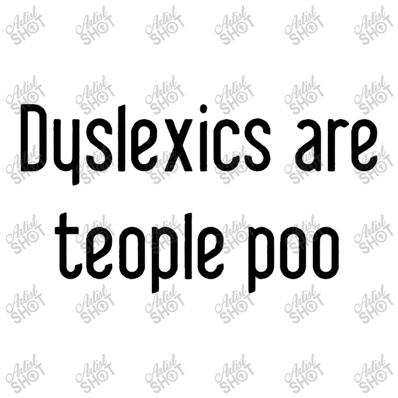 Dyslexics Are, Teople Poo V-neck Tee | Artistshot