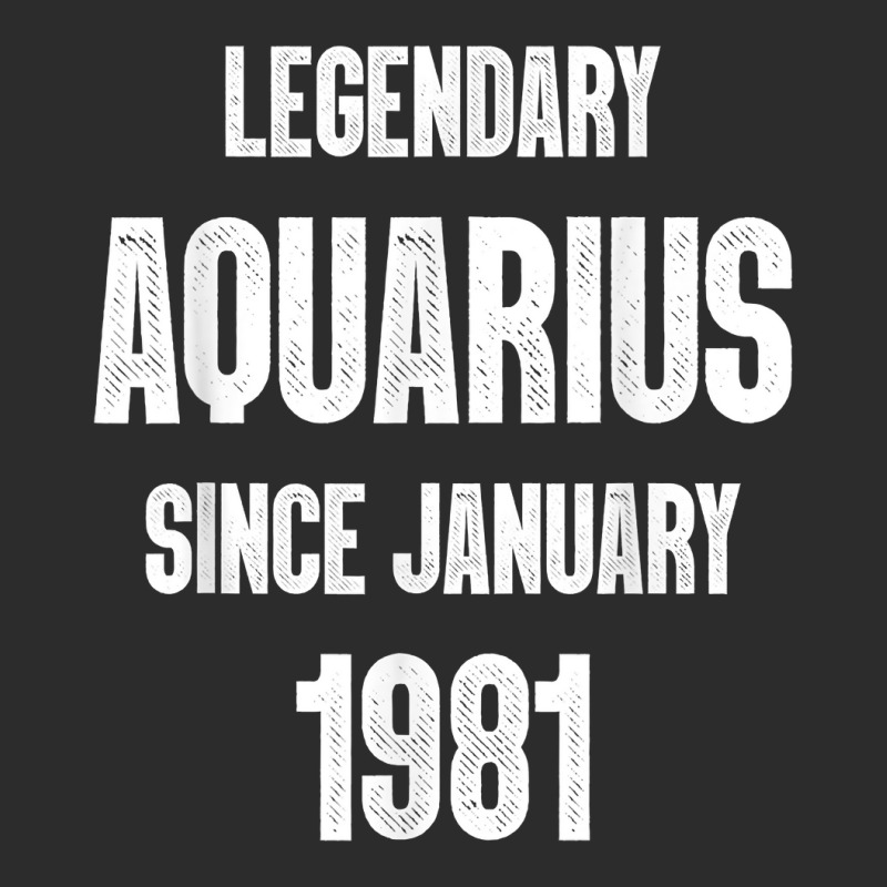 Zodiac Aquarius Birthday Legendary Since January 1981 T Shirt Exclusive T-shirt | Artistshot