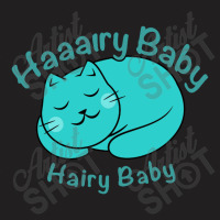 Hairy Baby T-shirt | Artistshot