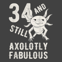 34 Year And Still Axolotly Fabulous 34th Birthday Axolotl T Shirt Vintage T-shirt | Artistshot