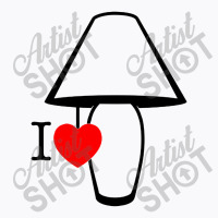 I Love Lamp T-shirt | Artistshot