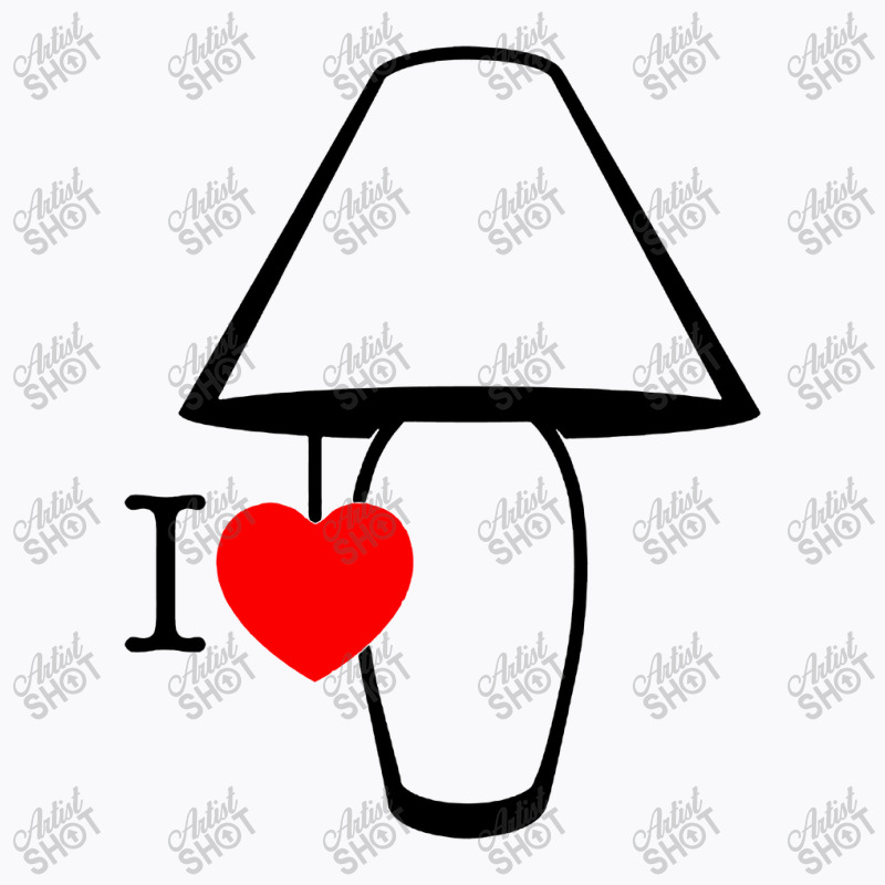 I Love Lamp T-shirt | Artistshot