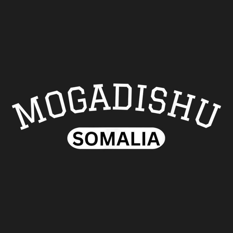 Elegant Style Mogadishu City Somalia Souvenir Gift T Shirt Classic T-shirt by latodorjnb | Artistshot