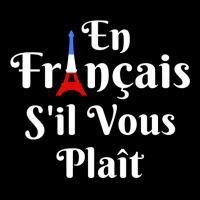 En Francais S'il Vous Plait   French Teacher Premium T Shirt Long Sleeve Shirts | Artistshot