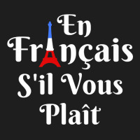 En Francais S'il Vous Plait   French Teacher Premium T Shirt Classic T-shirt | Artistshot