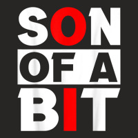 Son Of A Bit Information Technology Specialist Guy Computer T Shirt Ladies Fitted T-shirt | Artistshot