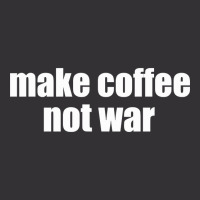 Limited Edition Make Coffee, Not War Vintage Short | Artistshot