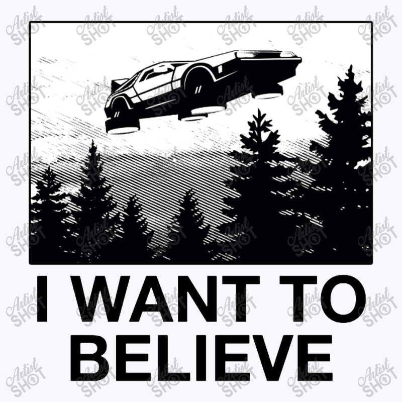 I Want To Believe Tank Top | Artistshot