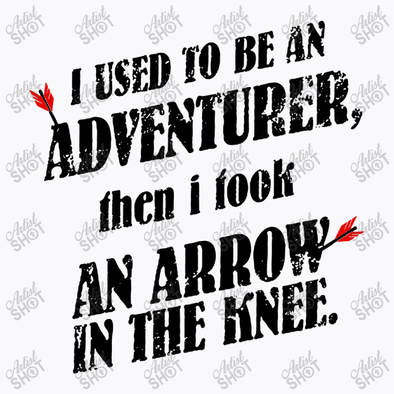 I Used To Be An Adventurer T-shirt | Artistshot