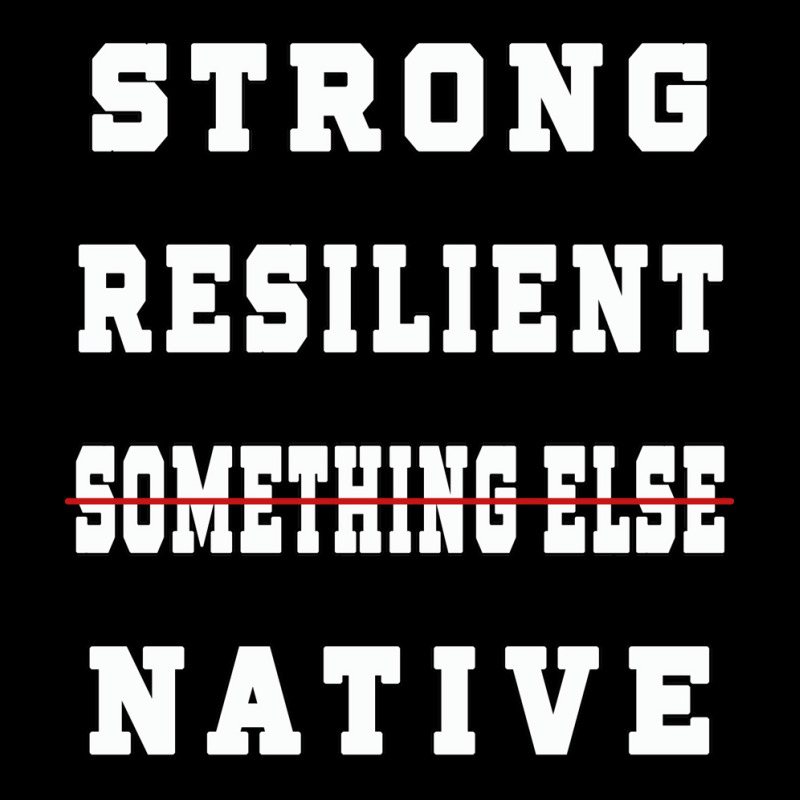 Strong Resilient Native Not Something Else Maternity Scoop Neck T-shirt by kerkarsteurs9 | Artistshot