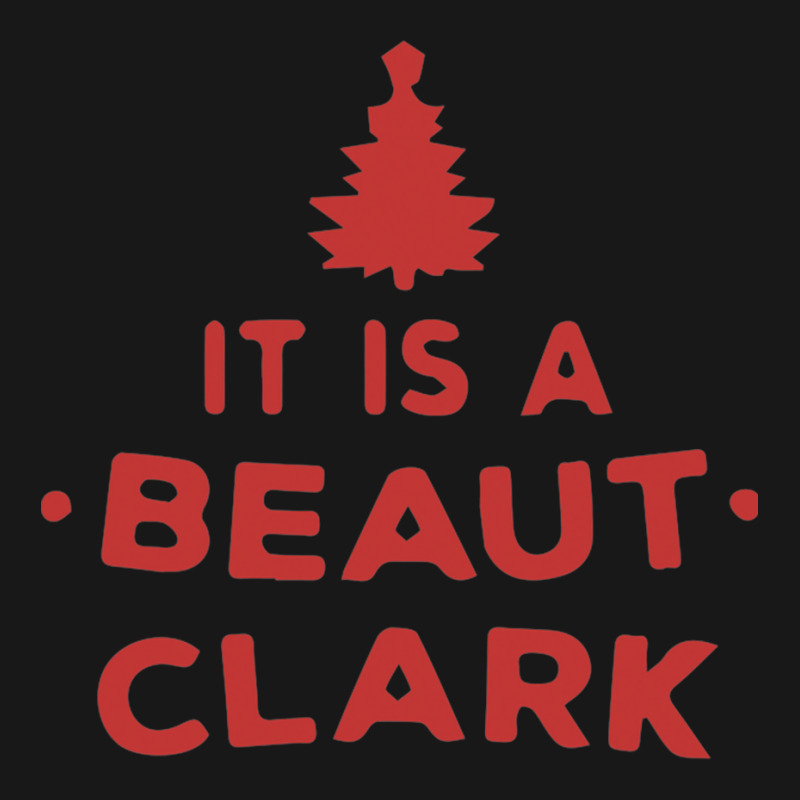 It Is A Beaut Clark   Funny Christmas Humor Gifts 1 Flannel Shirt | Artistshot