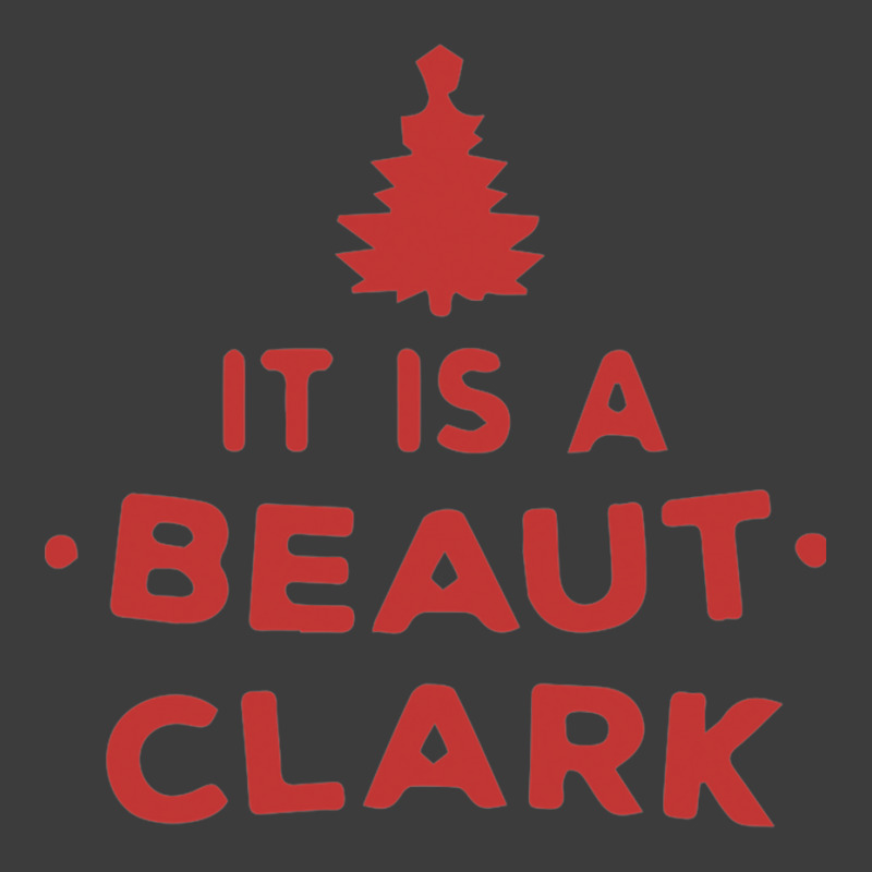 It Is A Beaut Clark   Funny Christmas Humor Gifts 1 Men's Polo Shirt | Artistshot