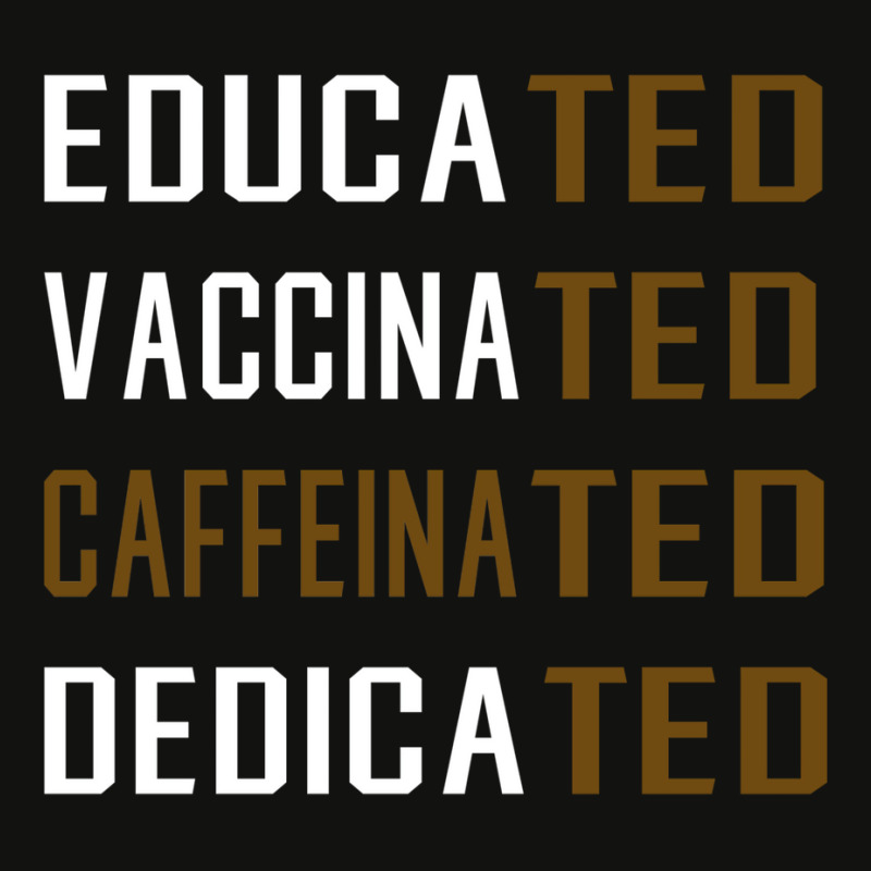 Educated Vaccinated Caffeinated Dedicated Funny Scorecard Crop Tee by ekhjurgeby | Artistshot