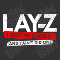 Lay Z I Got 99 Chores And I Ain't Did One Vintage Hoodie And Short Set | Artistshot