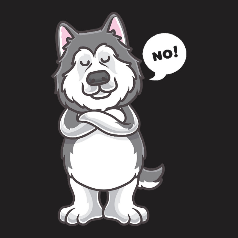 Siberian Husky Dog T  Shirt Stubborn Alaskan Malamute Dog Funny T  Shi T-shirt | Artistshot