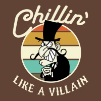 Chillin Like A Villain T-shirt | Artistshot