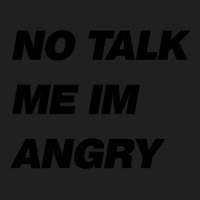 No Talk Me Im Angry Ladies Polo Shirt | Artistshot