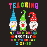 Teaching My 2nd Grade Gnomies T  Shirt Teaching My 2nd Grade Gnomies O Tank Top | Artistshot