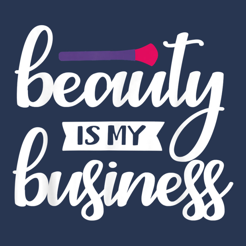 Beauty Is My Business T Shirt Ladies Denim Jacket | Artistshot