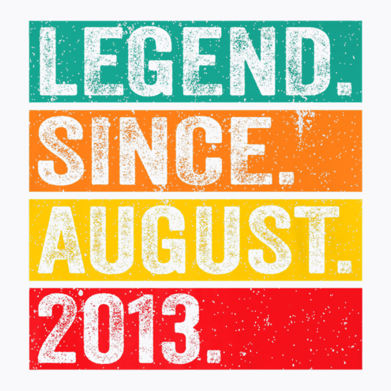 Legend Since August 2013 9th Birthday Retro 9 Years Old T-shirt | Artistshot