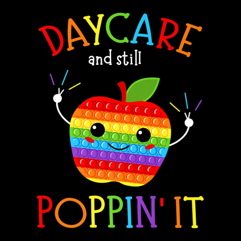 Daycare And Still Poppin It Back To School Pop It Toddler Sweatshirt | Artistshot