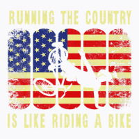 Running The Country Is Like Riding A Bike - Funny Cycling T-shirt | Artistshot