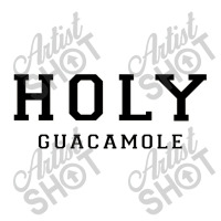 Holy Guacamole 3/4 Sleeve Shirt | Artistshot