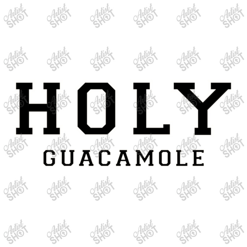 Holy Guacamole 3/4 Sleeve Shirt | Artistshot