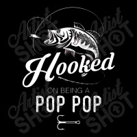 Hooked On Being A Pop Pop Toddler Sweatshirt | Artistshot