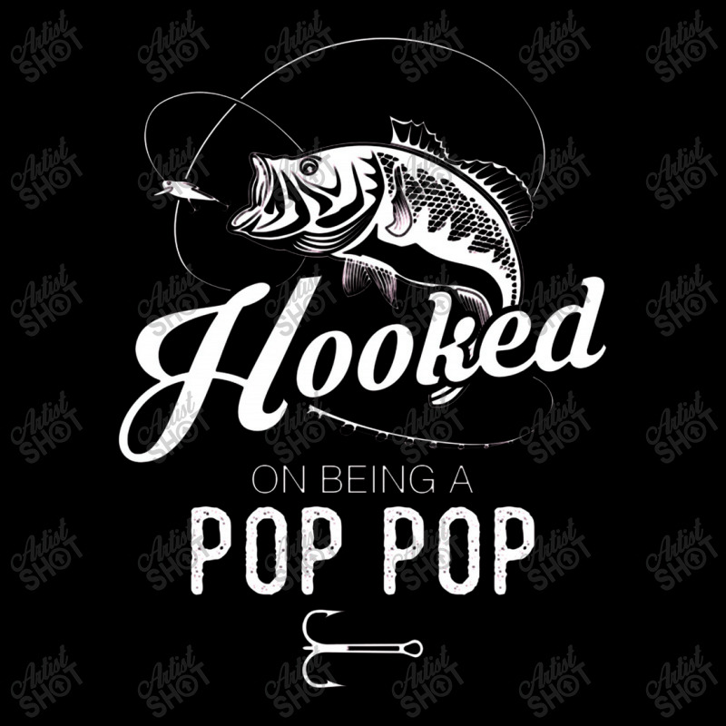 Hooked On Being A Pop Pop Toddler Sweatshirt | Artistshot