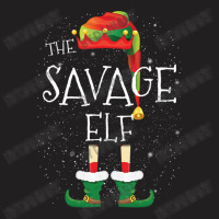 Savage Elf Family Matching Christmas Group Funny Gift T-shirt | Artistshot